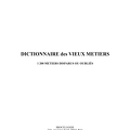 Dictionnaire des vieux metiers