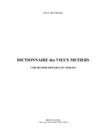 Dictionnaire des vieux metiers